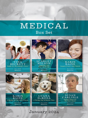 cover image of Medical Box Set Jan 2024/A Daddy For the Midwife's Twins?/Cinderella's Kiss With the ER Doc/Surgeon Prince's Fake Fiancée/A Mother For His Lit